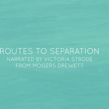 The routes to separation – making divorce or separation as…