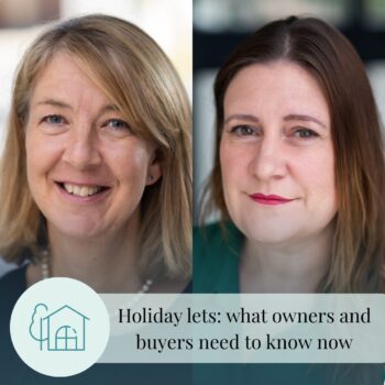 Holiday lets: what owners and buyers need to know now